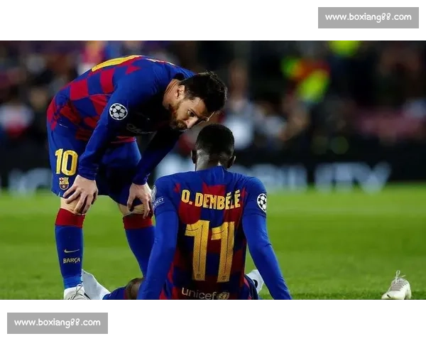 登贝莱蜕变!赛后搜刮梅西全套装备 + 两老将战袍 坏小子终成大器